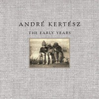 André Kertész: the early years