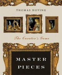 Master pieces: the curator's game