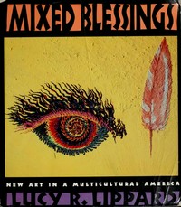 Mixed blessings: new art in a multicultural America