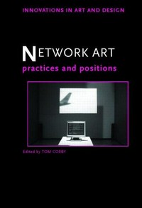 Network art: practices and positions