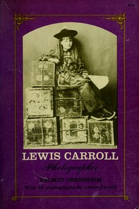 Lewis Carroll: photographer