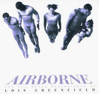 Airborne: the new dance photography of Lois Greenfield