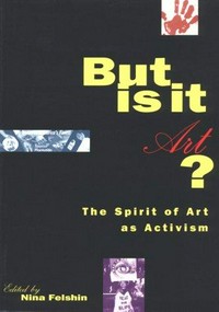 But is it art? The spirit of art as activism