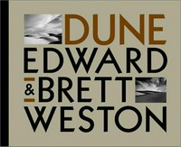 Dune: Edward & Brett Weston