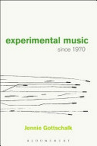 Experimental music since 1970