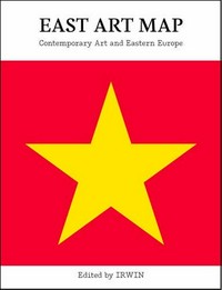 East art map: contemporary art and Eastern Europe