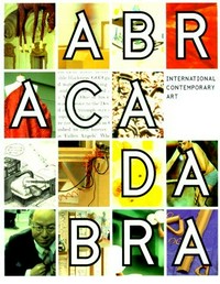 Abracadabra: international contemporary art ; [published on the occasion of the exhibition at the Tate Gallery 15 July - 26 September ]