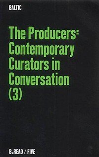 The producers: contemporary curators in conversation (3)