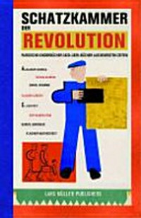 Schatzkammer der Revolution: russische Kinderbücher von 1920 - 1935 ; Bücher aus bewegten Zeiten