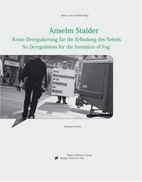 Anselm Stalder, Keine Deregulierung für die Erfindung des Nebels [anläßlich der gleichnamigen Ausstellung im Helmhaus Zürich, 27. Oktober bis 10. Dezember 2000]