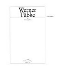 Werner Tübke: Leben und Werk