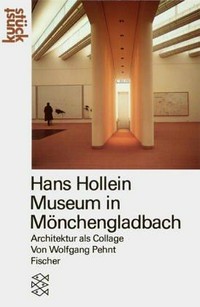 Hans Hollein, Museum in Mönchengladbach: Architektur als Collage