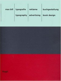 Max Bill - Typographie, Reklame, Buchgestaltung