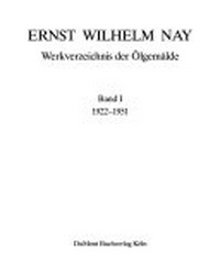 Ernst Wilhelm Nay, Werkverzeichnis der Ölgemälde