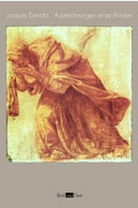 Aufzeichnungen eines Blinden: das Selbstporträt und andere Ruinen; [... anläßlich der im Musée du Louvre, Hall Napoléon, vom 26. Oktober 1990 bis 21. Januar 1991 gezeigten Ausstellung]