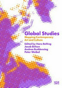 Global studies: mapping contemporary art and culture
