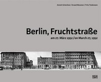 Berlin, Fruchtstraße am 27. März 1952, on March 27, 1952