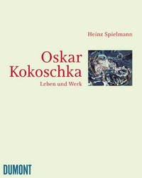 Oskar Kokoschka: Leben und Werk