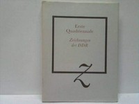 Erste Quadriennale Zeichnungen der DDR: 9. Juni - 6. August 1989, Museum der Bildenden Künste, Leipzig