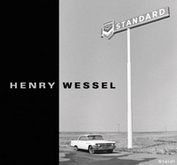 Henry Wessel [San Francisco Museum of Modern Art: January 27 - April 22, 2007, Die Photographische Sammlung, SK Stiftung Kultur, Cologne: February 2 - May 6,2007]