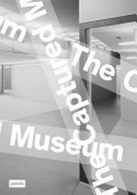 Das eroberte Museum: zu Carte Blanche, ein Forschungsprojekt der Galerie für Zeitgenössische Kunst Leipzig