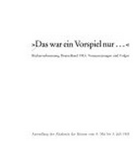 "Das war ein Vorspiel nur ..." Bücherverbrennung Deutschland 1933: Voraussetzungen und Folgen