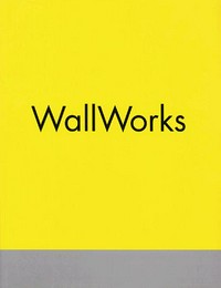 Wall works: architekturbezogene Wandarbeiten ; [Paula Cooper Gallery, New York, February 20 - March 20 1999 ; Museum Villa Stuck, München, September - November 1999] : site-specific wall installations