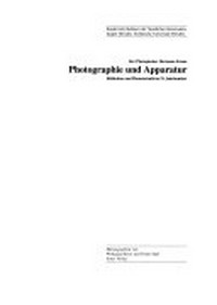 Der Photopionier Hermann Krone - Photographie und Apparatur: Bildkultur und Phototechnik im 19. Jahrhundert