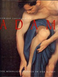 Adam: der männliche Körper in der Kunst
