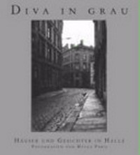 Diva in Grau: Häuser und Gesichter in Halle