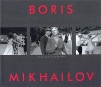 The Hasselblad Award 2000 - Boris Mikhailov