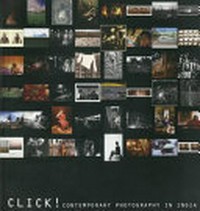 Click! Contemporary photography in India : March 1 - 29, 2008