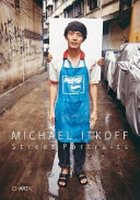 Michael Itkoff, Street portraits