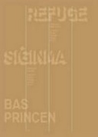 Bas Princen: five cities portfolio ; [Istanbul, Beirut, Amman, Cairo, Dubai ; touring exhibition to Istanbul ...]